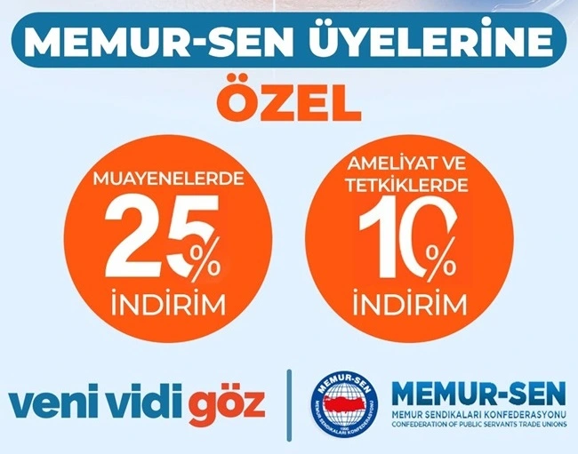 Veni Vidi Göz’den Memur-Sen Üyelerine Özel Avantaj!